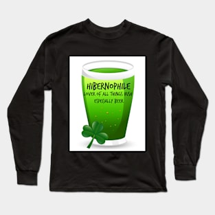 Hibernophile- Lover of all Things Irish Long Sleeve T-Shirt